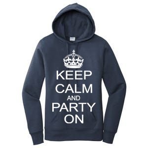 Keep Calm and Party On Women's Pullover Hoodie