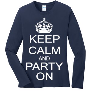 Keep Calm and Party On Ladies Long Sleeve Shirt