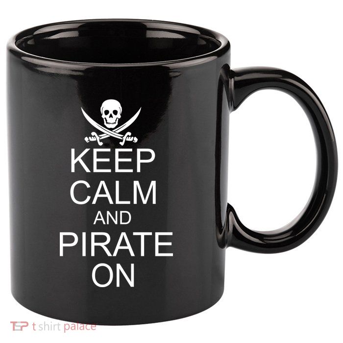 Keep Calm and Pirate On 11oz C Handle Ceramic Mug