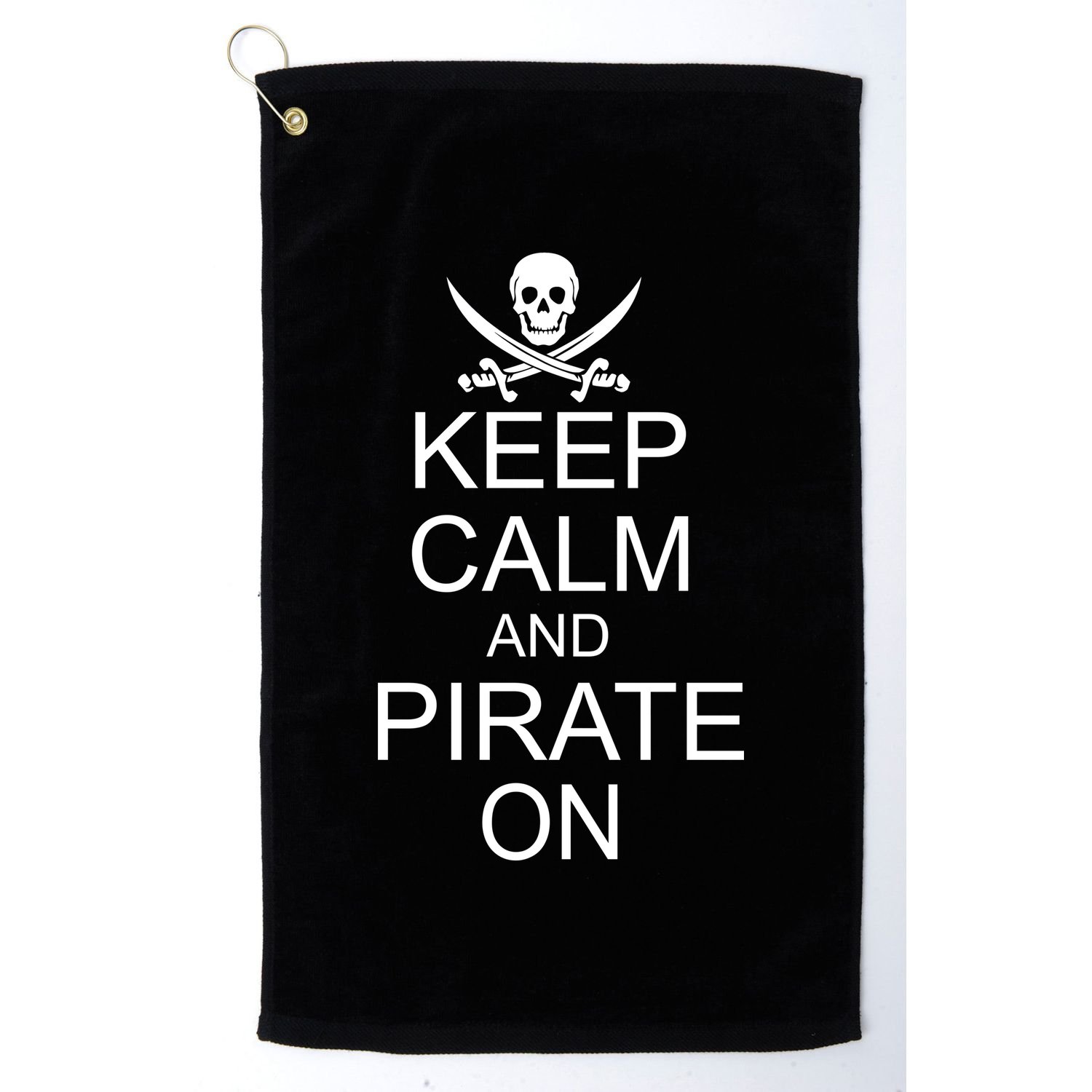 Keep Calm and Pirate On Golf Towel