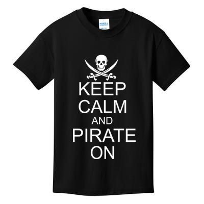 Keep Calm and Pirate On Kids T-Shirt
