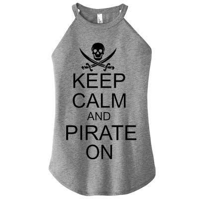 Keep Calm and Pirate On Women’s Perfect Tri Rocker Tank