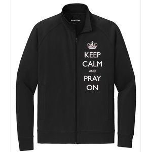 Keep Calm And Pray On Stretch Full-Zip Cadet Jacket