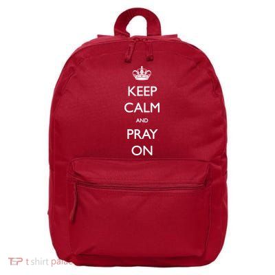 Keep Calm And Pray On 16 in Basic Backpack