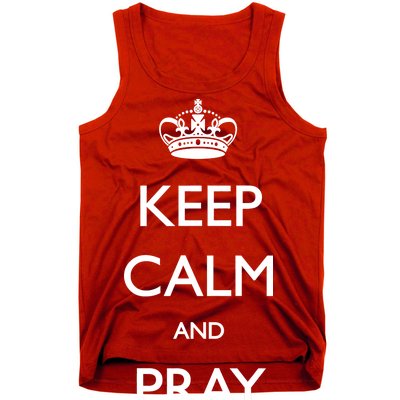 Keep Calm And Pray On Tank Top