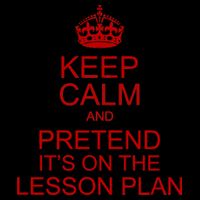 Keep Calm And Pretend It's On The Lesson Plan 16oz Travel Tumbler