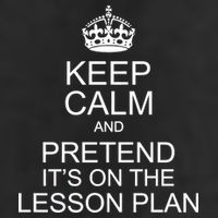 Keep Calm And Pretend It's On The Lesson Plan Trucker Hat