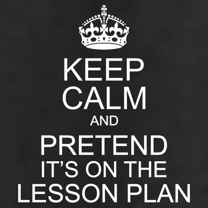 Keep Calm And Pretend It's On The Lesson Plan Trucker Hat