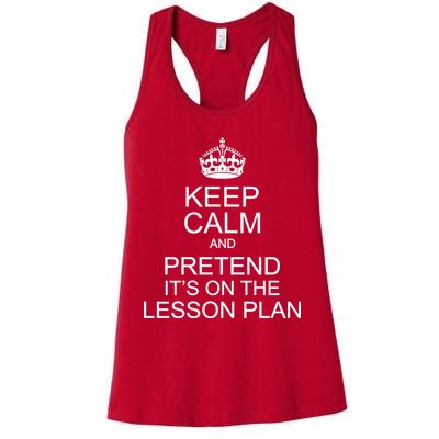 Keep Calm And Pretend It's On The Lesson Plan Womens Tank Top