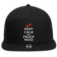 Keep Calm and Proof Read 7 Panel Mesh Trucker Snapback Hat