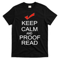 Keep Calm and Proof Read T-Shirt