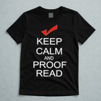 Keep Calm and Proof Read T-Shirt