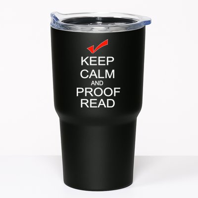Keep Calm and Proof Read Tumbler
