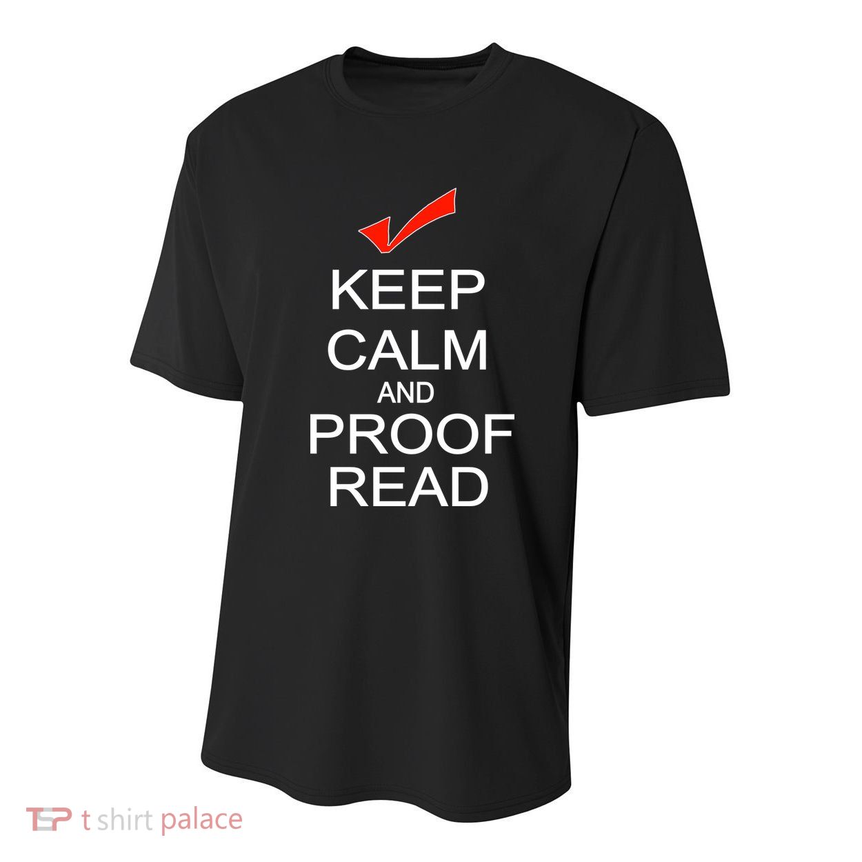 Keep Calm and Proof Read Youth Performance Sprint T-Shirt