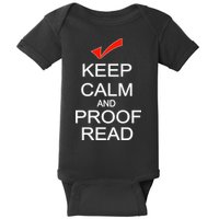 Keep Calm and Proof Read Baby Bodysuit