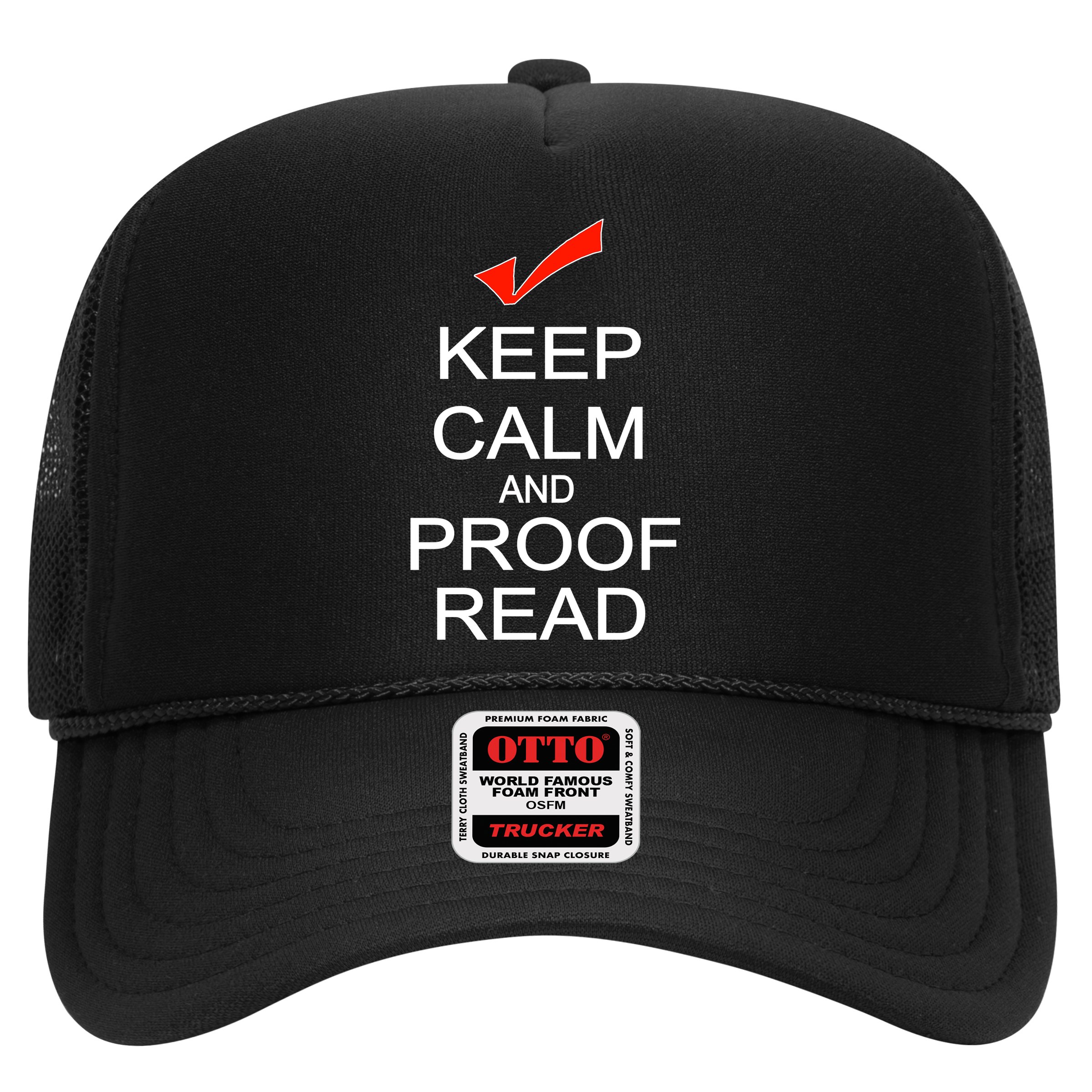 Keep Calm and Proof Read Hat