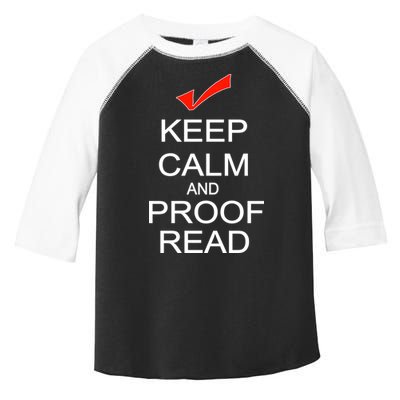Keep Calm and Proof Read Toddler Fine Jersey T-Shirt