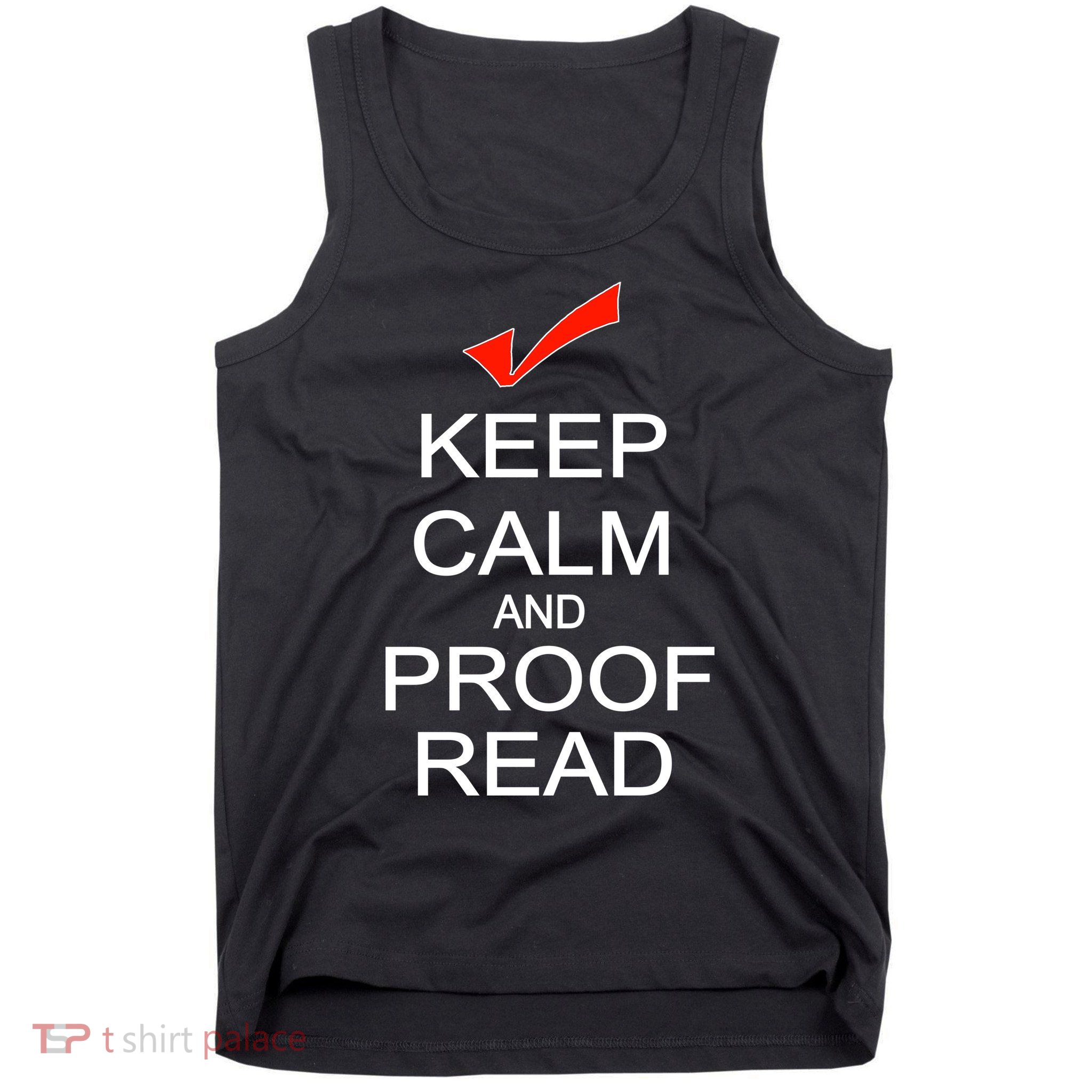Keep Calm and Proof Read Tank Top