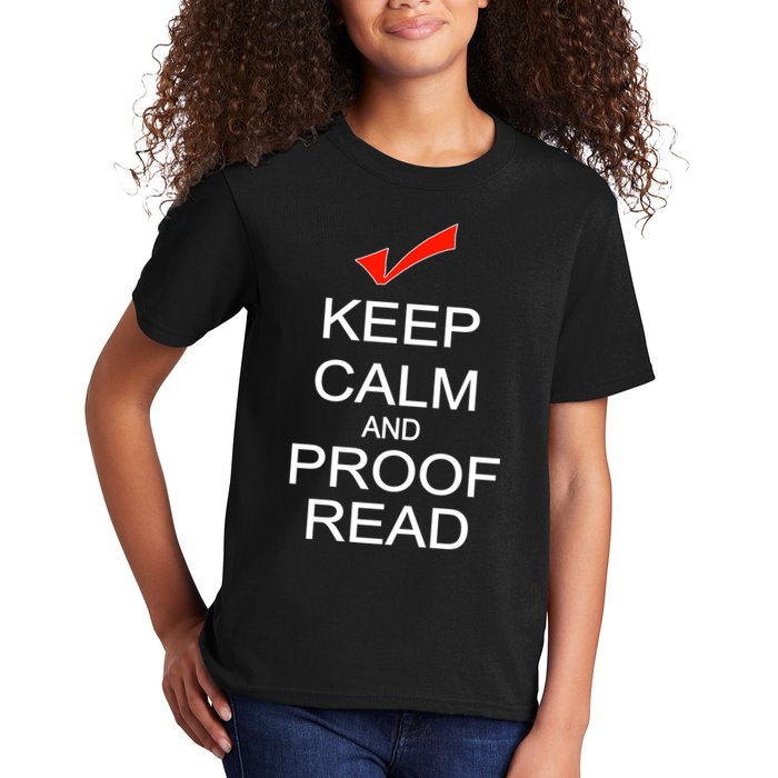 Keep Calm and Proof Read Kids T-Shirt