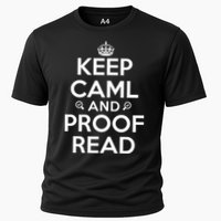 Keep Calm And Proof Read Funny Performance Shirt