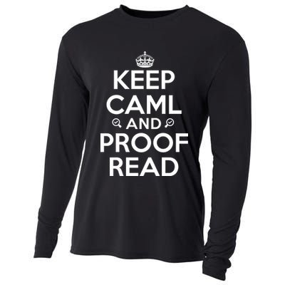 Keep Calm And Proof Read Funny Cooling Performance Long Sleeve Crew
