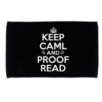 Keep Calm And Proof Read Funny Microfiber Hand Towel