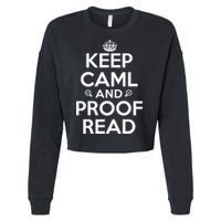 Keep Calm And Proof Read Funny Cropped Pullover Crew