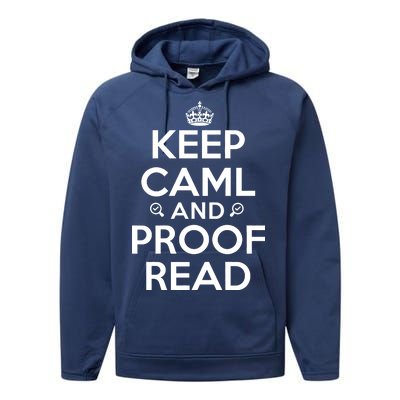 Keep Calm And Proof Read Funny Performance Fleece Hoodie