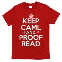 Keep Calm And Proof Read Funny T-Shirt