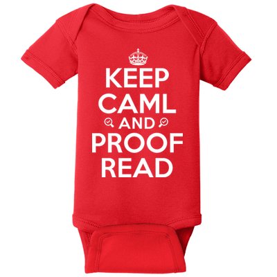 Keep Calm And Proof Read Funny Baby Bodysuit