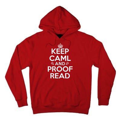 Keep Calm And Proof Read Funny Tall Hoodie