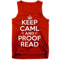 Keep Calm And Proof Read Funny Tank Top