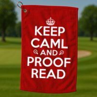 Keep Calm And Proof Read Funny Golf Towel