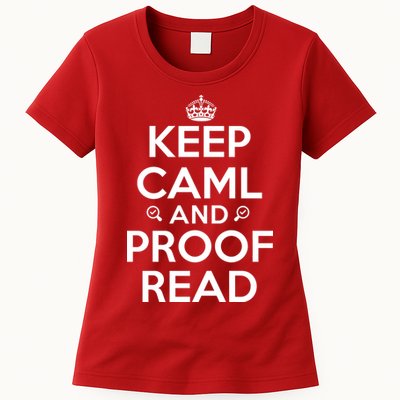 Keep Calm And Proof Read Funny Womens T-Shirt