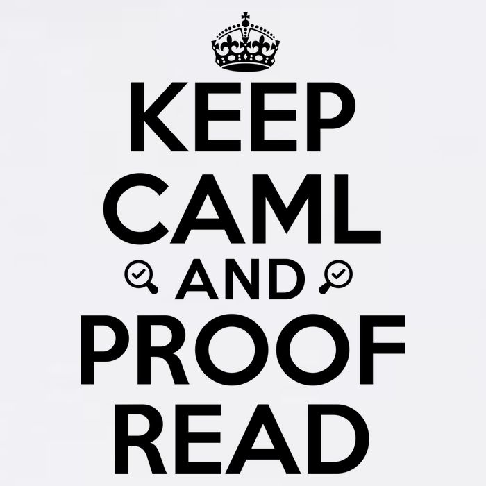 Keep Calm And Proof Read Funny Garment-Dyed Sweatshirt