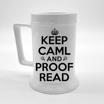 Keep Calm And Proof Read Funny Beer Stein