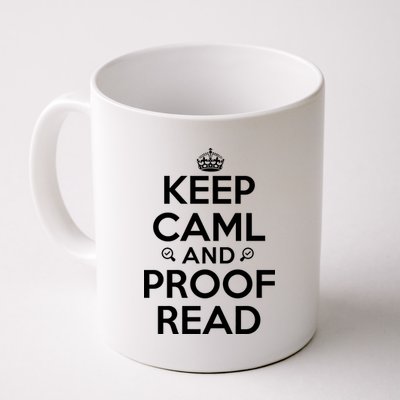 Keep Calm And Proof Read Funny Coffee Mug