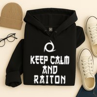 Keep Calm And Raiton Ninja FF14 Hoodie