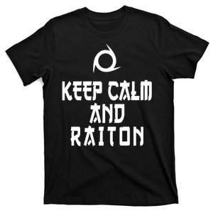 Keep Calm And Raiton Ninja FF14 T-Shirt