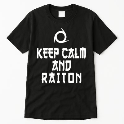 Keep Calm And Raiton Ninja FF14 Tall T-Shirt