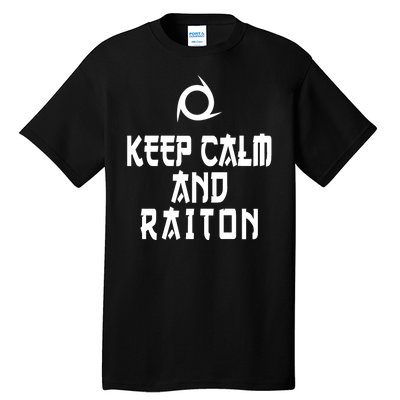 Keep Calm And Raiton Ninja FF14 Tall T-Shirt