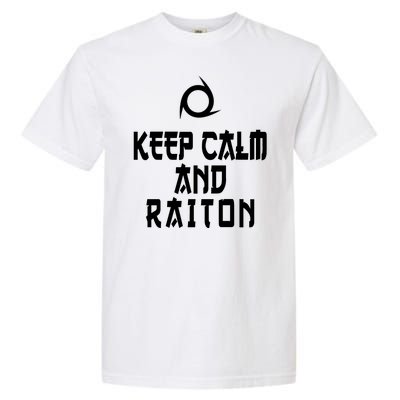 Keep Calm And Raiton Ninja FF14 Garment-Dyed Heavyweight T-Shirt