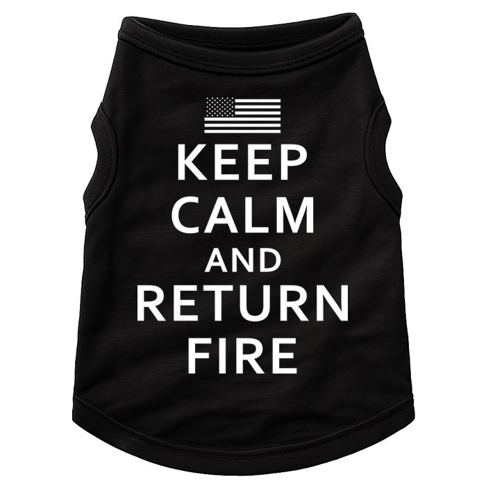 Keep Calm and Return Fire 2nd Amendment Doggie Tank