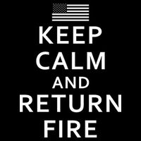Keep Calm and Return Fire 2nd Amendment Button