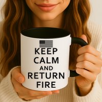 Keep Calm and Return Fire 2nd Amendment Mug