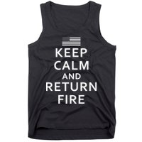 Keep Calm and Return Fire 2nd Amendment Tank Top