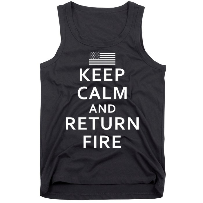 Keep Calm and Return Fire 2nd Amendment Tank Top