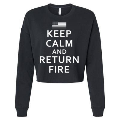 Keep Calm and Return Fire 2nd Amendment Cropped Pullover Crew