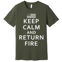 Keep Calm and Return Fire 2nd Amendment Premium T-Shirt