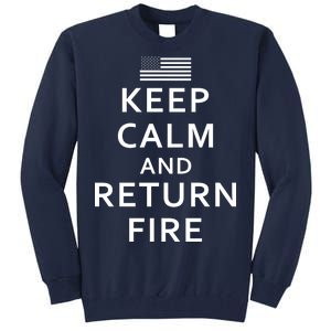 Keep Calm and Return Fire 2nd Amendment Tall Sweatshirt